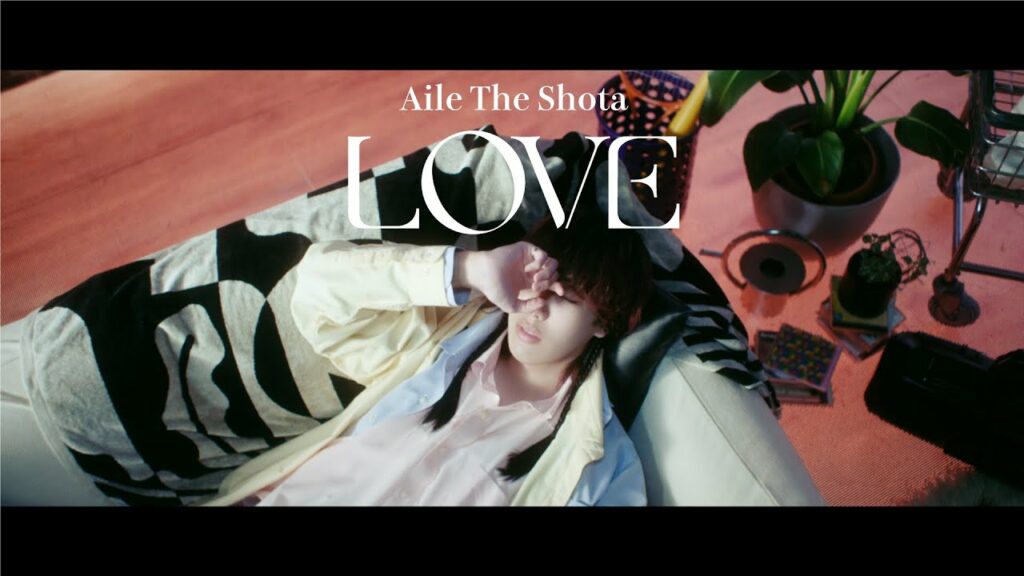Aile The Shota / LOVE (Prod. tofubeats) -Music Video-