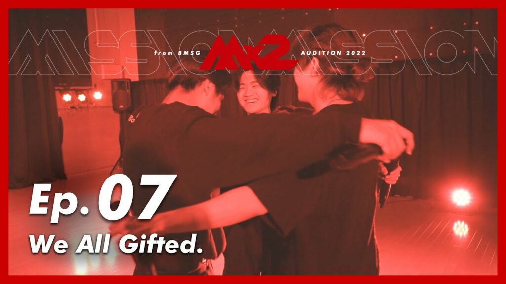 【MISSIONx2】Ep.07 / We All Gifted.
