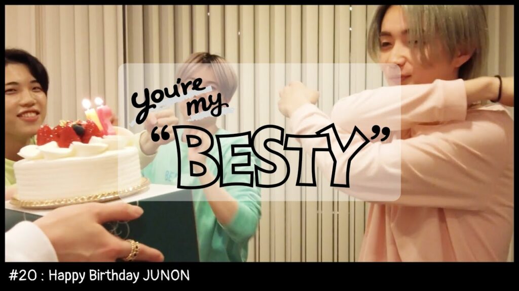 BE:FIRST / You’re My “BESTY” #20 : JUNON誕生日:俳句大会 (Happy Birthday JUNON)